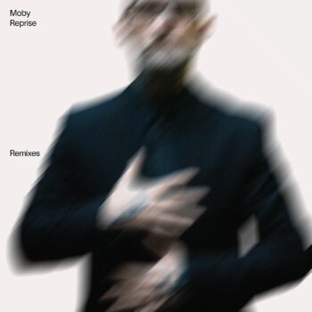 Moby - Reprise Remixes