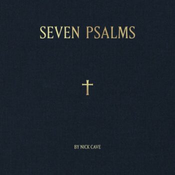 Nick Cave - Seven Psalms (EP)