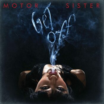 Motor Sister - Get Off