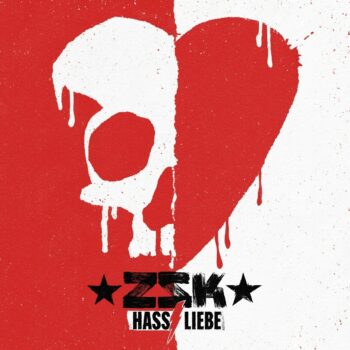 ZSK - Hassliebe