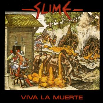Slime - Viva la Muerte
