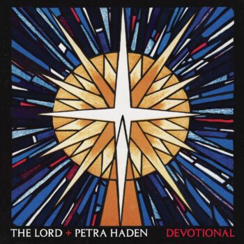 The Lord - Devotional (mit Petra Haden)