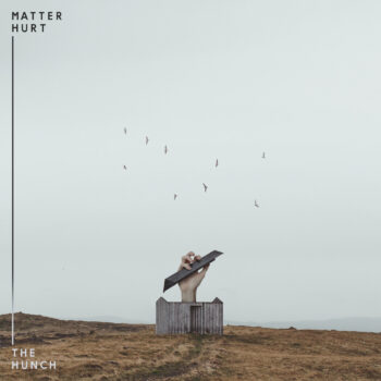 Matterhurt - The Hunch (EP)