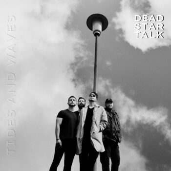 Dead Star Talk - Tides And Waves (EP)
