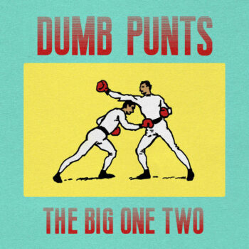 Dumb Punts - The Big One Two