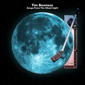 Tim Bowness - Songs From The Ghost Light