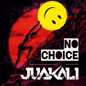 Juakali - No Choice