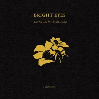 Bright Eyes - Digital Ash In A Digital Urn: A Companion (EP)