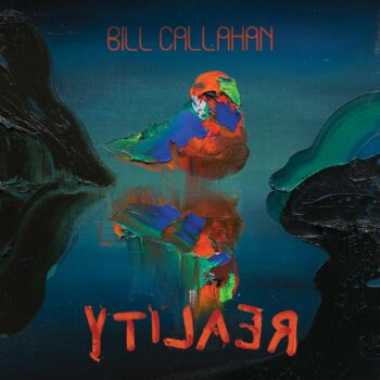 Bill Callahan - YTILAER