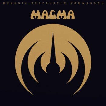 Magma - Mëkanïk Dëstruktïw Kömmandöh