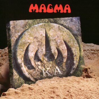 Magma - K.A. (Köhntarkösz Anteria)