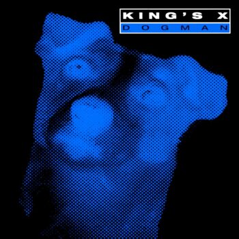 King's X - Dogman
