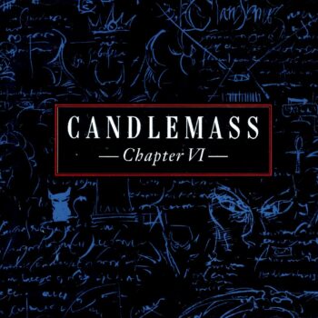 Candlemass - Chapter VI