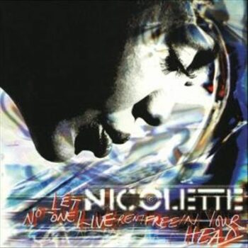 Nicolette - Let No One Live Rent Free In Your Head