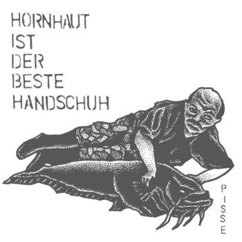 Hornhaut ist der beste Handschuh (EP)