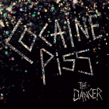 Cocaine Piss - The Dancer