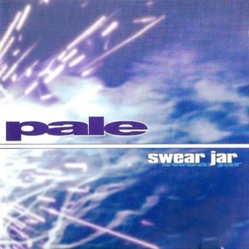 Pale - Swear Jar