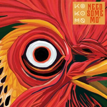 Ko Ko Mo - Need Some Mo'