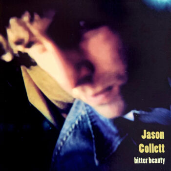 Jason Collett - Bitter Beauty