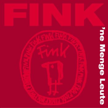 Fink - 'ne Menge Leute