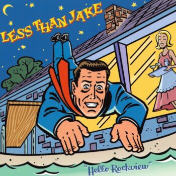 Less Than Jake - Hello Rockview