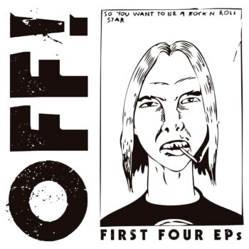 Off! - First Four EPs