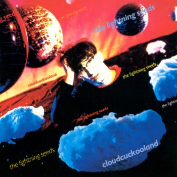 Lightning Seeds - Cloudcuckooland