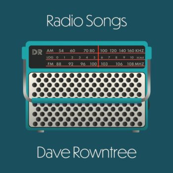 Dave Rowntree - Radio Songs