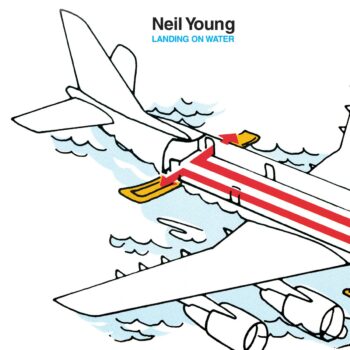 Neil Young - Landing On Water