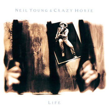 Neil Young & Crazy Horse - Life