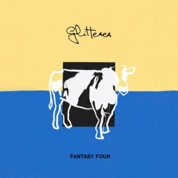Glitterer - Fantasy Four (EP)