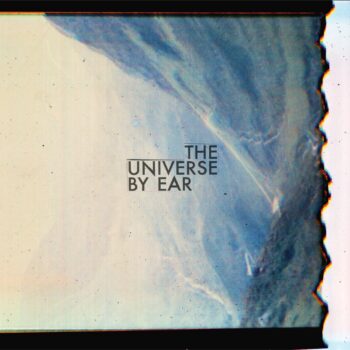 The Universe By Ear - The Universe By Ear (II)