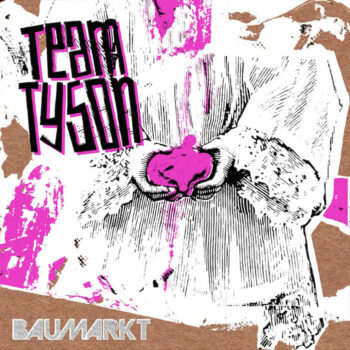 Team Tyson - Baumarkt (EP)