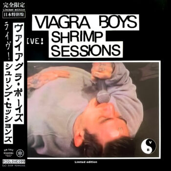 Viagra Boys - Shirmp Sessions (Live)