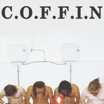 C.O.F.F.I.N - Piss~Up