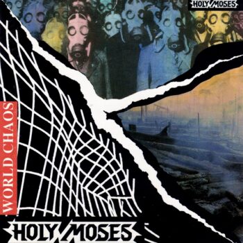 Holy Moses - World Chaos