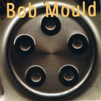 Bob Mould - Bob Mould