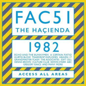 FAC51: The Hacienda 1982