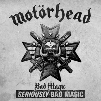 Motörhead - Seriously Bad Magic
