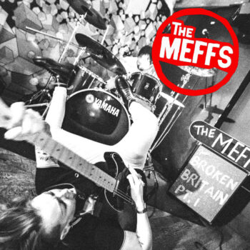 The Meffs - Broken Britain Pt. 1 (EP)