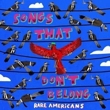 Rare Americans - Songs That Don't Belong (EP)