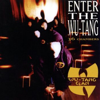 Enter The Wu-Tang (36 Chambers)