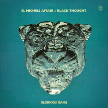 Black Thought - Glorious Game (mit El Michels Affair)