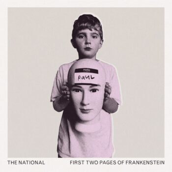 The National - First Two Pages Of Frankenstein