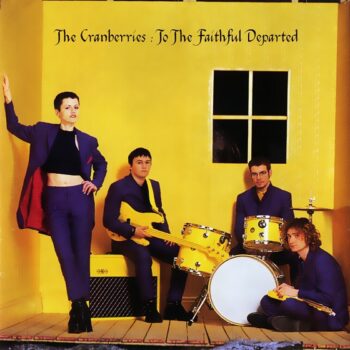 The Cranberries - To The Faithful Departed