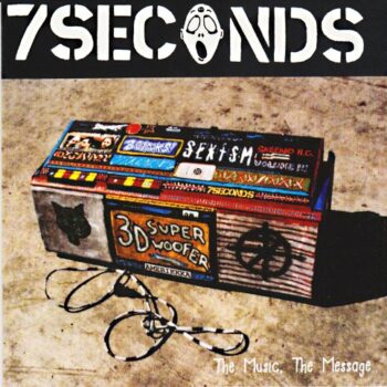 7 Seconds - The Music, The Message