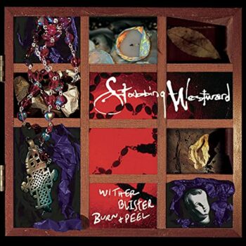 Stabbing Westward - Wither Blister Burn + Peel