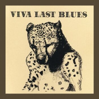 Palace Music - Viva Last Blues