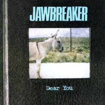 Jawbreaker - Dear You