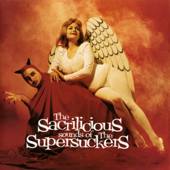 Supersuckers - The Sacrilicious Sounds Of The Supersuckers